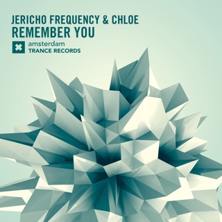 کاور آهنگ Remember You (Radio Edit) از Jericho Frequency & Chloe