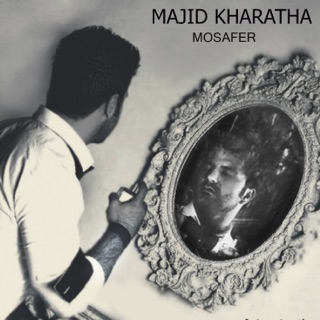 کاور آهنگ Mosafer از Majid Kharatha