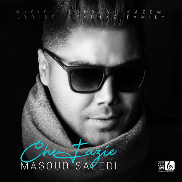 کاور آهنگ Che Fazie از Masoud Saeedi