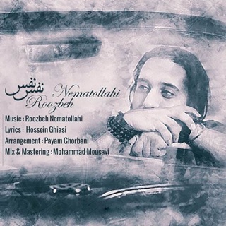 کاور آهنگ Nafas Nafas از Roozbeh Nematollahi