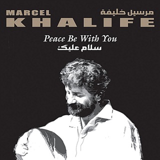 کاور آهنگ Peace Be With You (Salamun Alayki) از Marcel Khalife