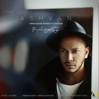 کاور آهنگ Man Adame Royaye To Nistam از Ashvan