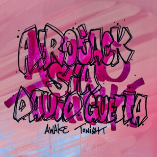 کاور آهنگ Awake Tonight از AFROJACK, Sia & David Guetta