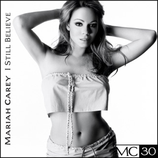 کاور آهنگ I Still Believe (Morales Classic Club Mix Edit) از Mariah Carey