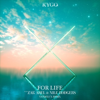 کاور آهنگ For Life (feat. Zak Abel & Nile Rodgers) [Vandelux Remix] از Kygo