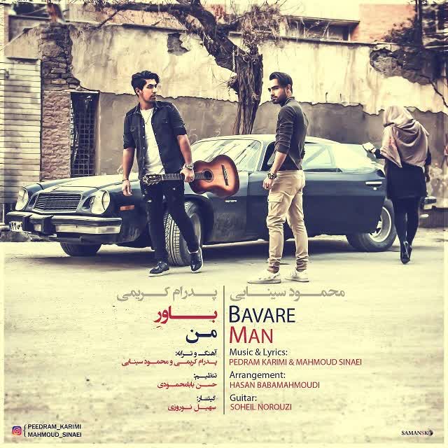 کاور آهنگ Bavare Man از Mahmoud Sinaei & Pedram Karimi