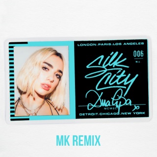 کاور آهنگ Electricity (feat. Diplo, Dua Lipa & Mark Ronson) [MK Remix] از Silk City