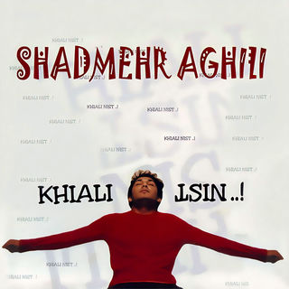 کاور آهنگ Khial از Shadmehr Aghili
