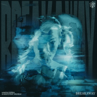 کاور آهنگ Breakaway (feat. Wilhelm) از Martin Garrix & Mesto