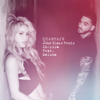 کاور آهنگ Chantaje (feat. Maluma) [John-Blake Remix] از Shakira