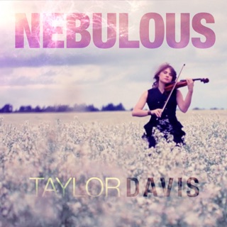 کاور آهنگ Nebulous از Taylor Davis