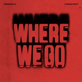 کاور آهنگ Where We Go از Marshmello & Thomas Rhett