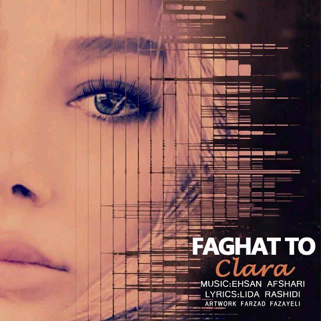 کاور آهنگ Faghat To از Clara
