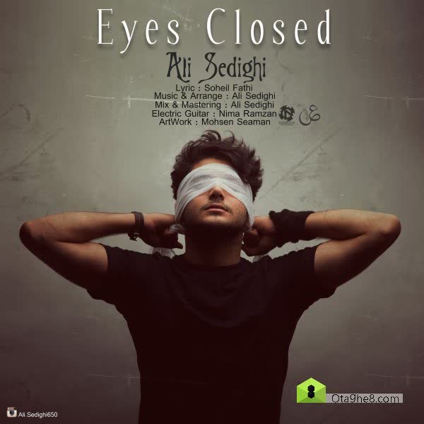 کاور آهنگ Eyes Closed از Ali Sedighi