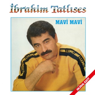کاور آهنگ Mavi Mavi از İbrahim Tatlıses