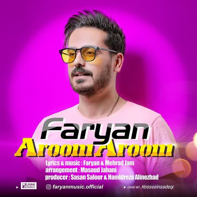 کاور آهنگ Aroom Aroom از Faryan